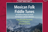 Mexican Folk Fiddle Tunes