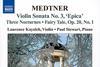 Medtner-violin-sonata-no3