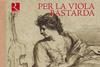 Per la Viola Bastarda