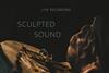 Sculpted Sound CD
