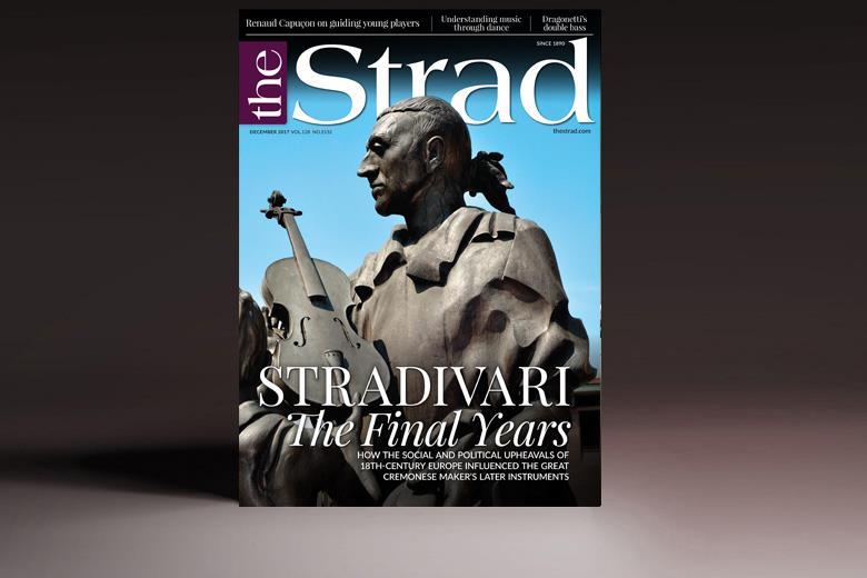 The Strad December 2017 issue is out now | News | The Strad