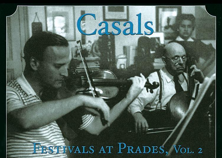 Casals: Festivals at Prades vol.2. Works by Bach, Schumann 