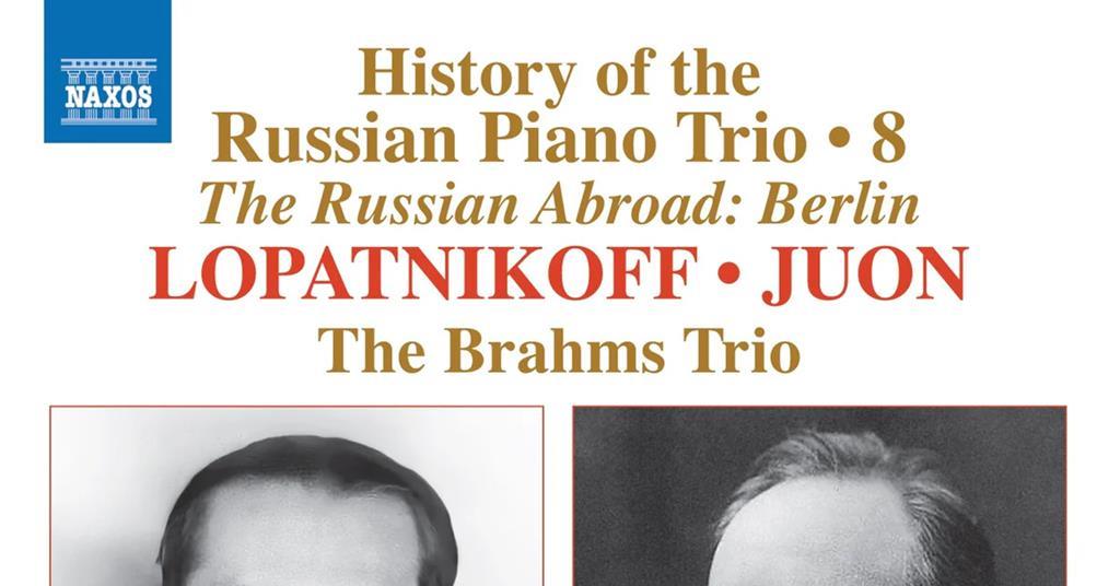 The Strad Reviews - Brahms Trio: History of the Russian Piano Trio Vol ...