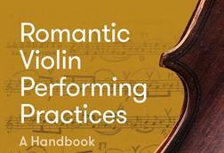 Romantic Violin Performing Practices