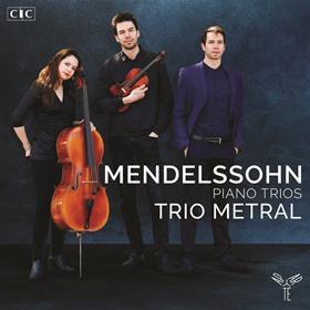 Trio Metral: Mendelssohn