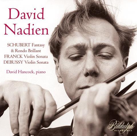 David Nadien:  Debussy, Fauré, Franck, Ravel, Schubert