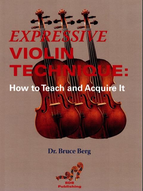 Expressive Violin Technique: How to Teach and Acquire It