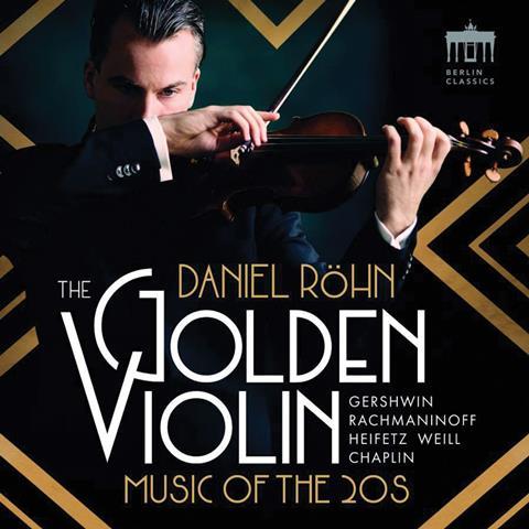 Daniel Röhn: The Golden Violin