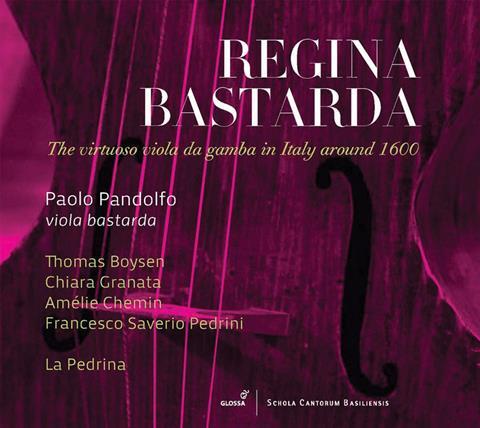 Paolo Pandolfo: Regina Bastarda