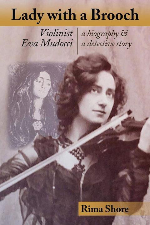 Lady with a Brooch: Violinist Eva Mudocci