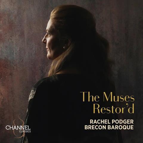 Rachel Podger, Brecon Baroque: The Muses Restor’d