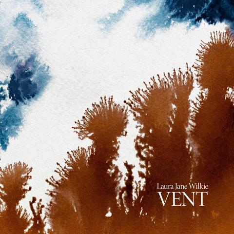 Laura Jane Wilkie: Vent