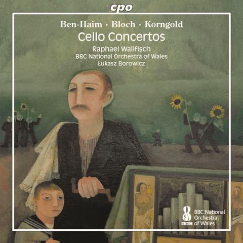 Raphael Wallfisch: Ben-Haim, Bloch, Korngold