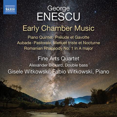 Fine Arts Quartet: Enescu Early Chamber Music
