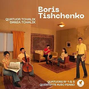 Tchalik Quartet: Tishchenko