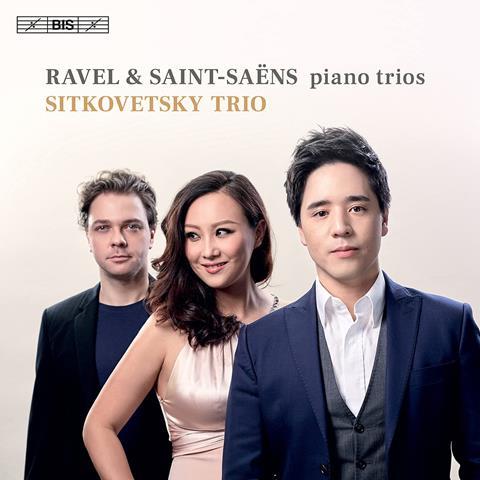Sitkovetsky Trio: Ravel, Saint-Saëns