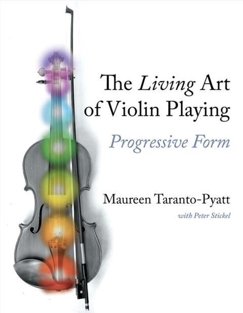 The Living Art of Violin Playing: Progressive Form