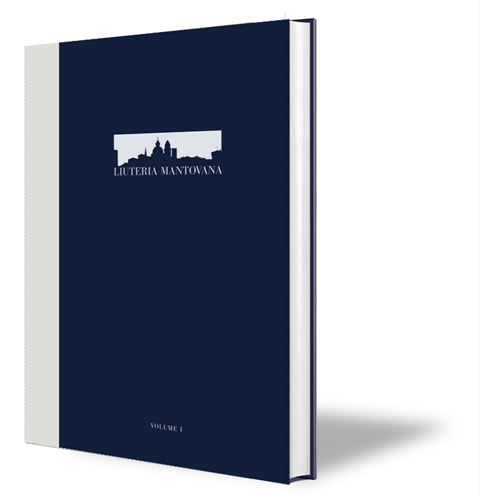 Liuteria Mantovana Vol.1