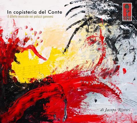 In Copisteria del Conte: Musical Delights from the Genoese Palazzi