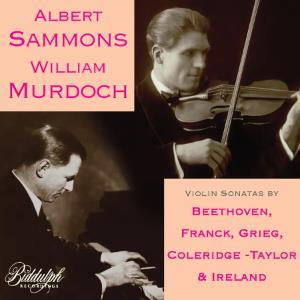 Albert Sammons: Beethoven, Coleridge-Taylor, Franck, Grieg, Ireland