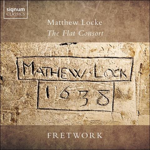 Fretwork: Matthew Locke: The Flat Consort