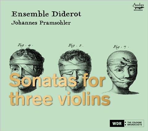 Ensemble Diderot: Sonatas for Three Violins