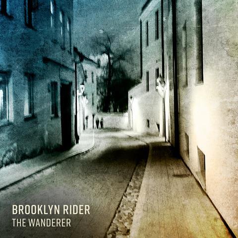 Brooklyn Rider: The Wanderer