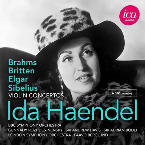 Ida Haendel: Brahms, Britten, Elgar, Sibelius