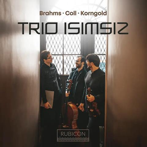 Trio Isimsiz: Brahms, Coll, Korngold