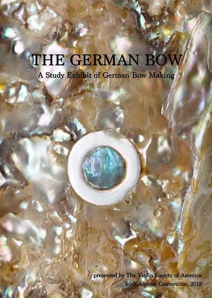 The German Bow: A study exhibit of German bow making