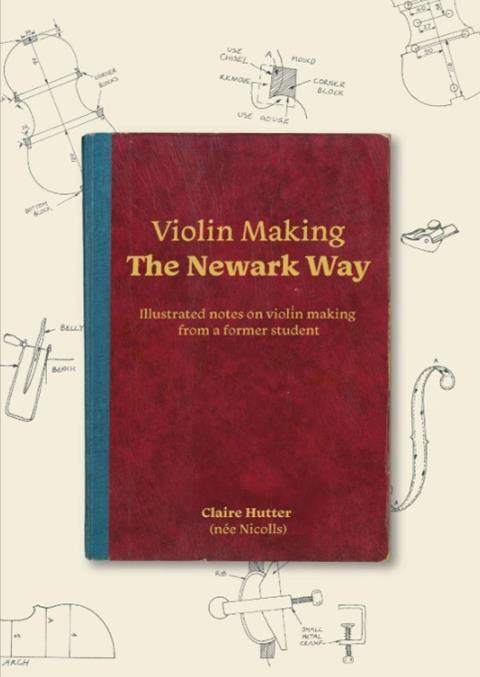 Violin Making the Newark Way