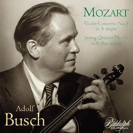 Adolf Busch: Bach, Handel, Mozart et al