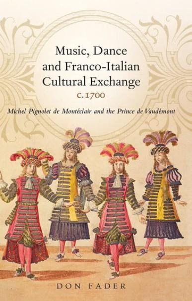 Music, Dance and Franco-Italian Cultural Exchange c.1700