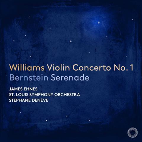 James Ehnes: Bernstein, Williams