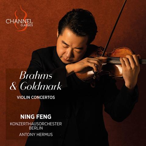 Ning Feng: Brahms, Goldmark