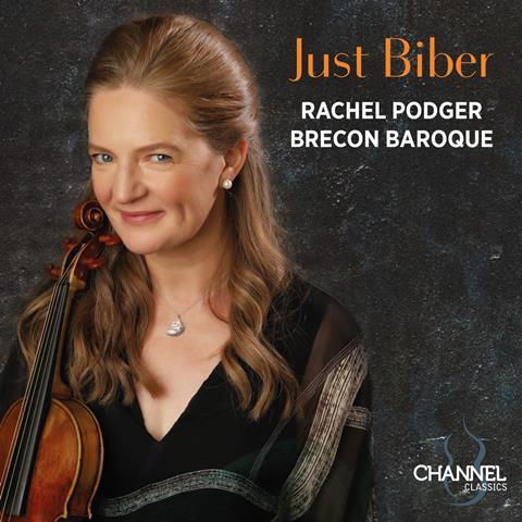 Rachel Podger: Just Biber