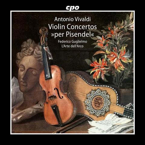 Federico Guglielmo: Vivaldi Violin Concertos ‘Per Pisendel’