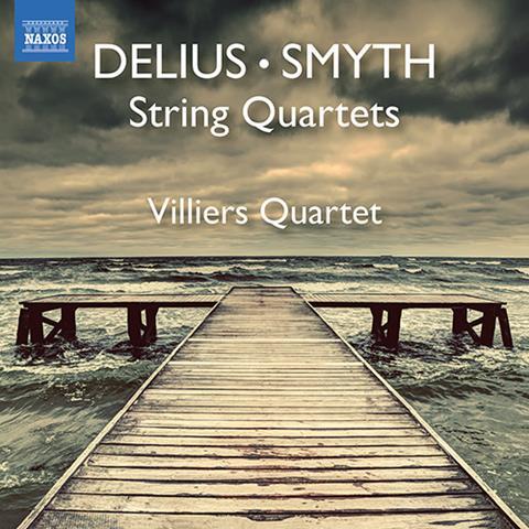 Villiers Quartet: Smyth, Delius