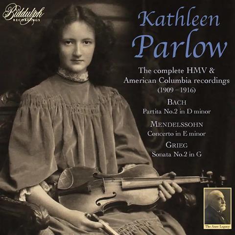 Kathleen Parlow: Bach, Grieg, Mendelssohn etc