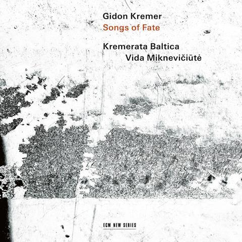 Gidon Kremer: Songs of Fate