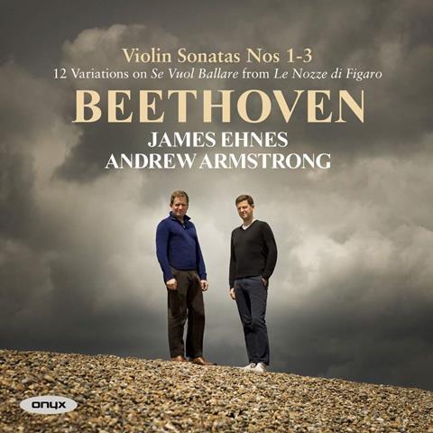 James Ehnes, Andrew Armstrong: Beethoven