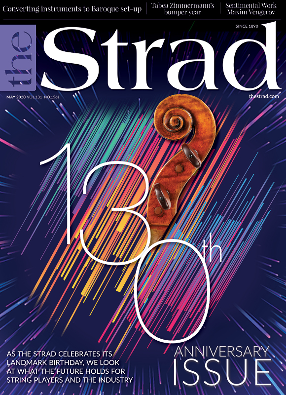 The Strad's 130th anniversary: The future of playing and the violin trade | May 2020 issue | The Strad