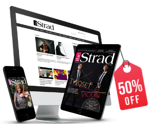 Print and online subscription | The most popular deal | The Strad